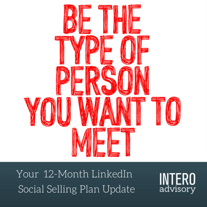 12-Month Social Selling Plan 1st level Connections 